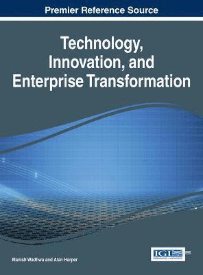 Manish Wadhwa, Alan Harper - Technology, Innovation, and Enterprise Transformation, Inbunden