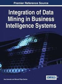 bokomslag Integration of Data Mining in Business Intelligence Systems