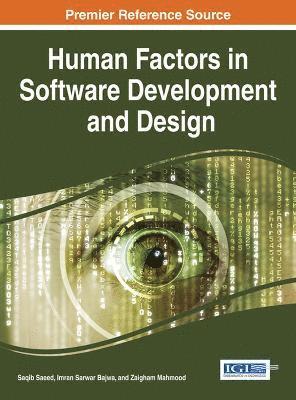 Saqib Saeed, Imran Sarwar Bajwa, Zaigham Mahmood - Human Factors in Software Development and Design, Inbunden