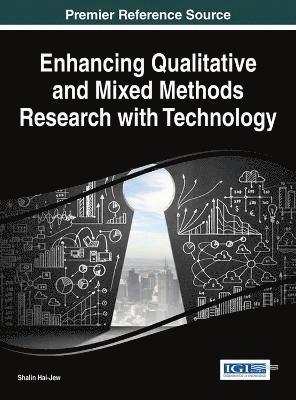 bokomslag Enhancing Qualitative and Mixed Methods Research with Technology