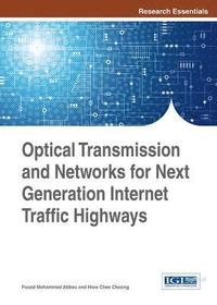 bokomslag Optical Transmission and Networks for Next Generation Internet Traffic Highways