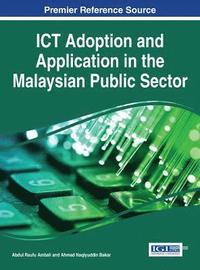 bokomslag ICT Adoption and Application in the Malaysian Public Sector