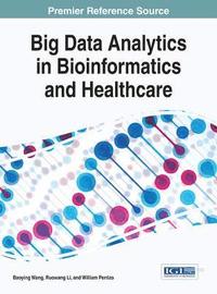 bokomslag Big Data Analytics in Bioinformatics and Healthcare