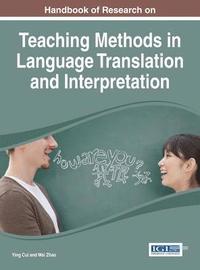 bokomslag Handbook of Research on Teaching Methods in Language Translation and Interpretation