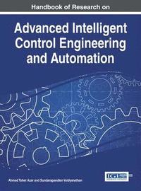 bokomslag Handbook of Research on Advanced Intelligent Control Engineering and Automation