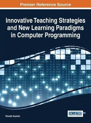 Innovative Teaching Strategies and New Learning Paradigms in Computer Programming 1