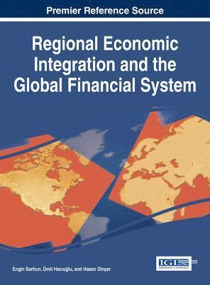 bokomslag Regional Economic Integration and the Global Financial System