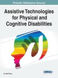 bokomslag Assistive Technologies for Physical and Cognitive Disabilities