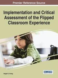 bokomslag Implementation and Critical Assessment of the Flipped Classroom Experience