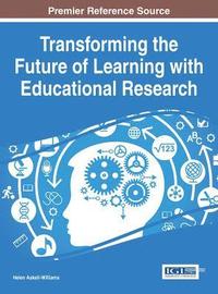 bokomslag Transforming the Future of Learning with Educational Research