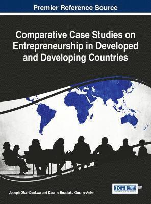 bokomslag Comparative Case Studies on Entrepreneurship in Developed and Developing Countries