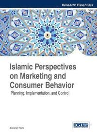 bokomslag Islamic Perspectives on Marketing and Consumer Behavior: Planning, Implementation, and Control