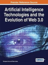 bokomslag Artificial Intelligence Technologies and the Evolution of Web 3.0