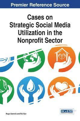 bokomslag Cases on Strategic Social Media Utilization in the Nonprofit Sector