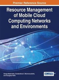 bokomslag Resource Management of Mobile Cloud Computing Networks and Environments