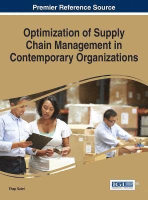 Ehap Sabri - Optimization of Supply Chain Management in Contemporary Organizations, Inbunden
