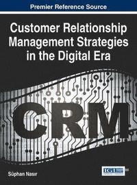 bokomslag Customer Relationship Management Strategies in the Digital Era