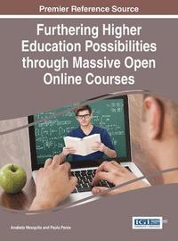 bokomslag Furthering Higher Education Possibilities through Massive Open Online Courses