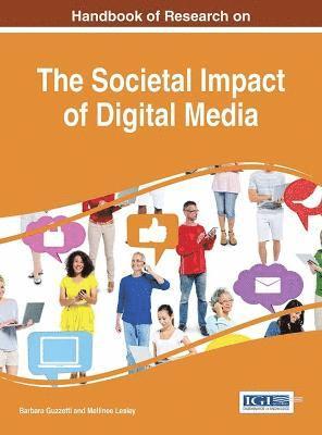 Barbara Guzzetti, Mellinee Lesley - Handbook of Research on the Societal Impact of Digital Media, Inbunden