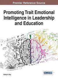 bokomslag Promoting Trait Emotional Intelligence in Leadership and Education