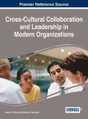 Cross-Cultural Collaboration and Leadership in Modern Organizations 1
