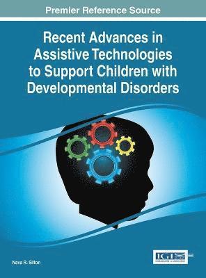 bokomslag Recent Advances in Assistive Technologies to Support Children with Developmental Disorders