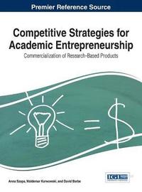 bokomslag Competitive Strategies for Academic Entrepreneurship