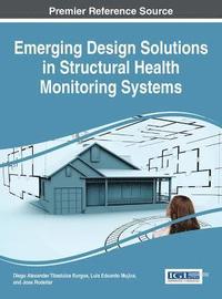 bokomslag Emerging Design Solutions in Structural Health Monitoring Systems