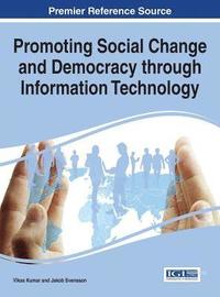 bokomslag Promoting Social Change and Democracy through Information Technology