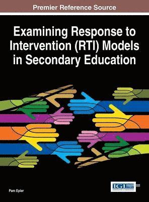 bokomslag Examining Response to Intervention (RTI) Models in Secondary Education