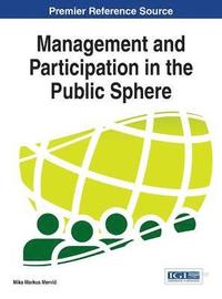 bokomslag Management and Participation in the Public Sphere