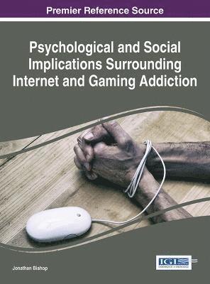 Psychological and Social Implications Surrounding Internet and Gaming Addiction 1
