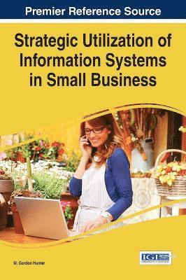 bokomslag Strategic Utilization of Information Systems in Small Business