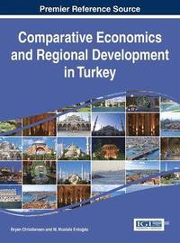 bokomslag Comparative Economics and Regional Development in Turkey