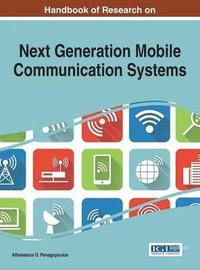 bokomslag Handbook of Research on Next Generation Mobile Communication Systems