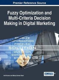 bokomslag Fuzzy Optimization and Multi-Criteria Decision Making in Digital Marketing
