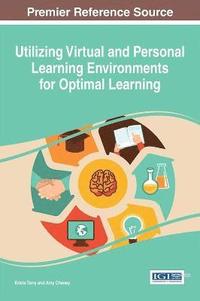 bokomslag Utilizing Virtual and Personal Learning Environments for Optimal Learning
