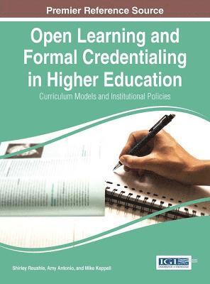 Shirley Reushle, Amy Antonio, Mike Keppell - Open Learning and Formal Credentialing in Higher Education, Inbunden