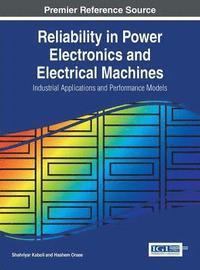 bokomslag Reliability in Power Electronics and Electrical Machines