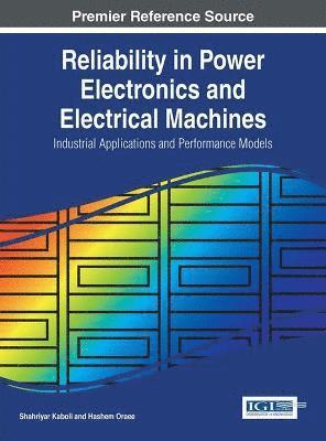 Reliability in Power Electronics and Electrical Machines 1