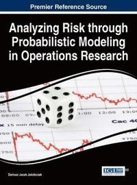 bokomslag Analyzing Risk through Probabilistic Modeling in Operations Research