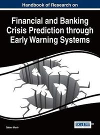 bokomslag Handbook of Research on Financial and Banking Crisis Prediction through Early Warning Systems
