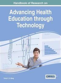bokomslag Handbook of Research on Advancing Health Education through Technology