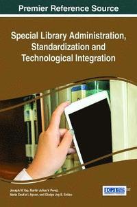 bokomslag Special Library Administration, Standardization and Technological Integration