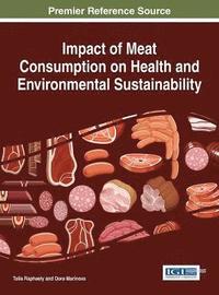bokomslag Impact of Meat Consumption on Health and Environmental Sustainability