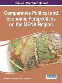 bokomslag Comparative Political and Economic Perspectives on the MENA Region