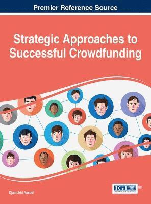 bokomslag Strategic Approaches to Successful Crowdfunding