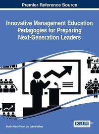 bokomslag Innovative Management Education Pedagogies for Preparing Next-Generation Leaders