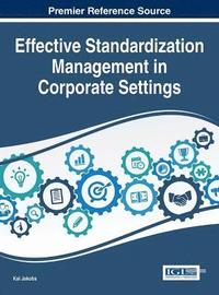 bokomslag Effective Standardization Management in Corporate Settings