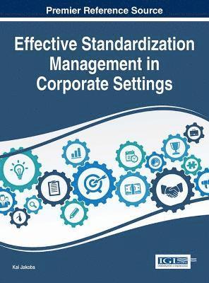 Effective Standardization Management in Corporate Settings 1